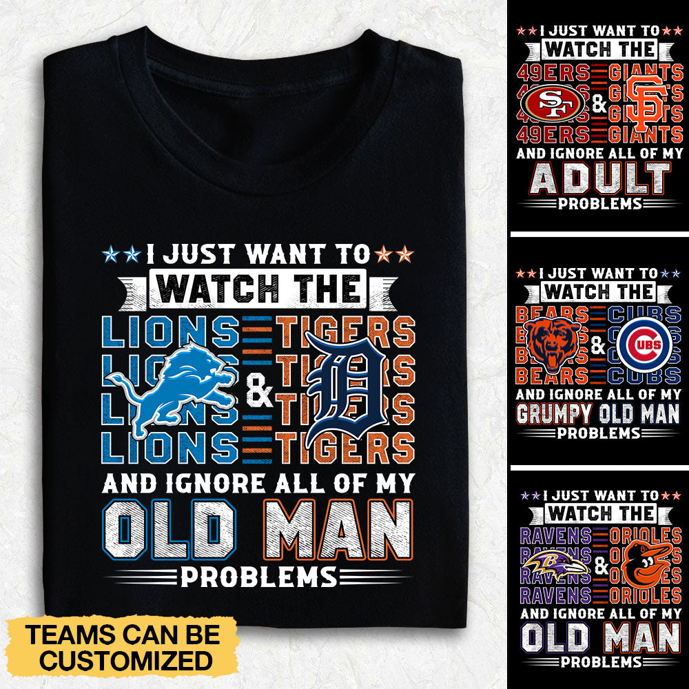 Ignore Old Man Problems Shirt - Customized Shirt