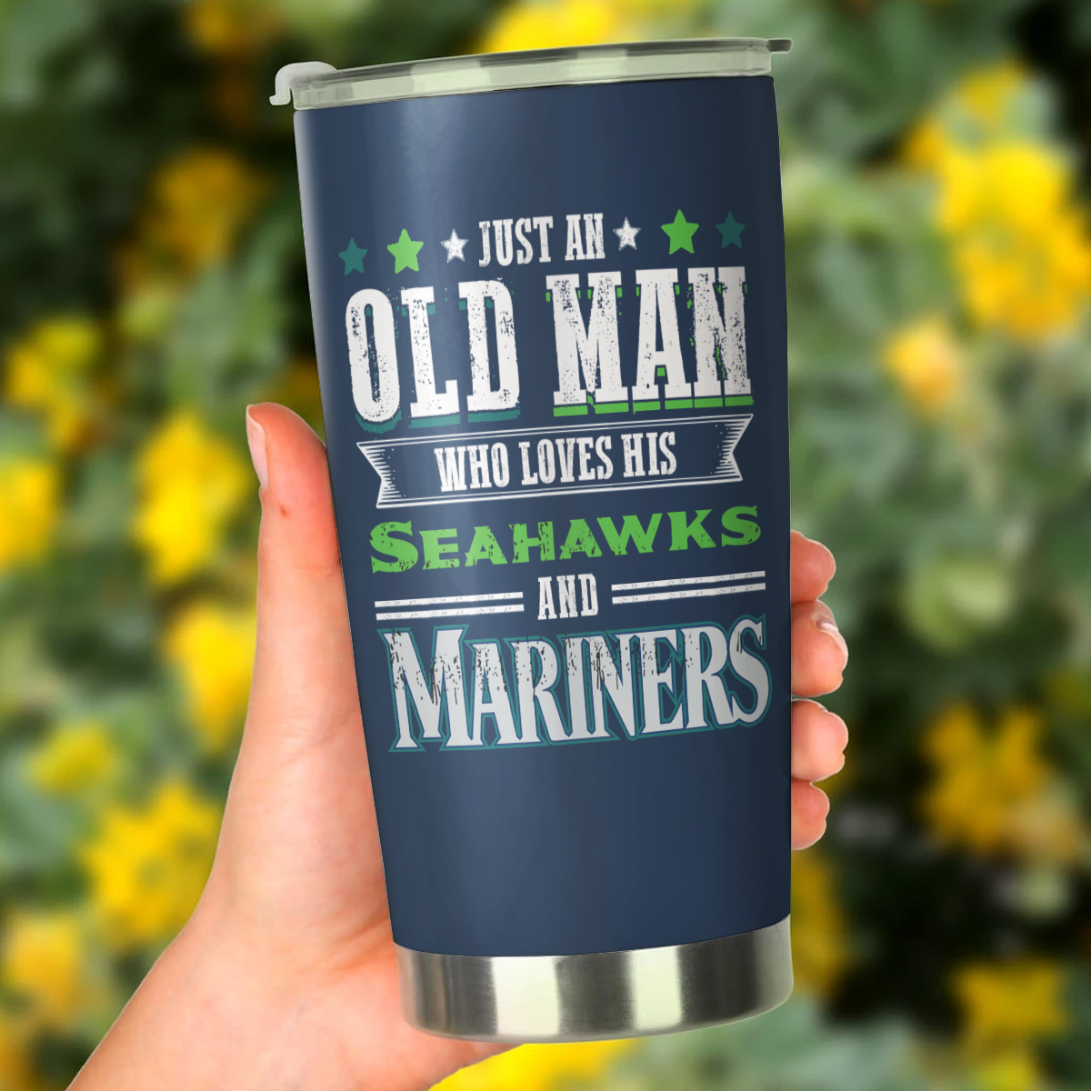 Just An Old Man Who Loves His Seattle Football And Baseball Tumbler