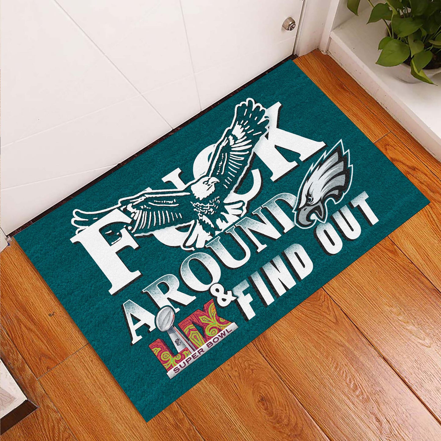 F**K Around And Find Out - Anti Slip Indoor Doormat - PLDPAEG
