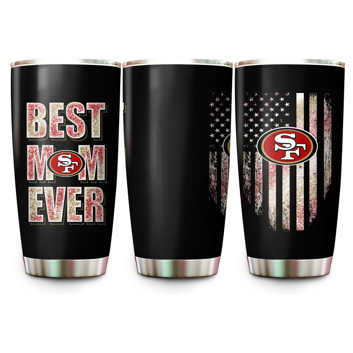 Best Mom Ever - San Francisco Football Tumbler - Best Gift For Mother's Day (SF49)