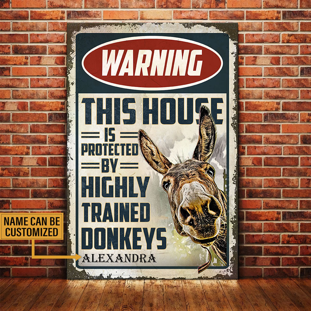 Personalized This House Is Protected By Highly Trained Donkeys Poster