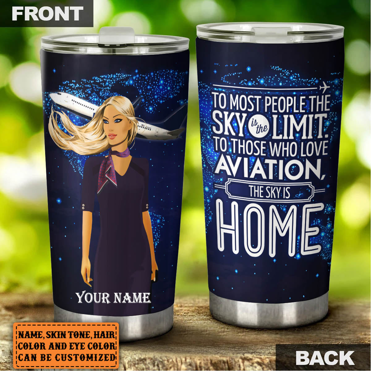 Personalized The Sky Is Home Flight Attendant Tumbler