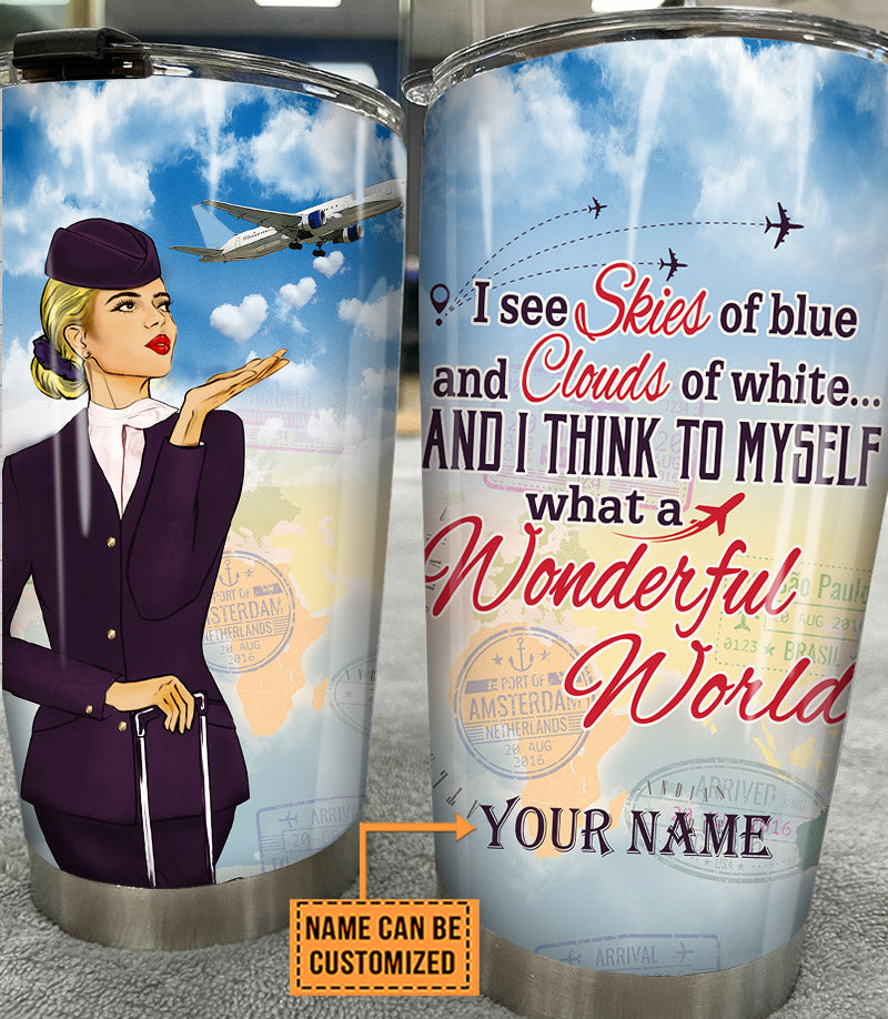Personalized And I Think To Myself What A Wonderful World Flight Attendant Tumbler