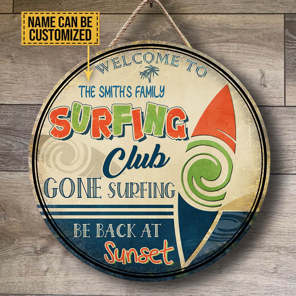 Personalized Surfing Club Gone Surfing Be Back At Sunset Wood Round Sign