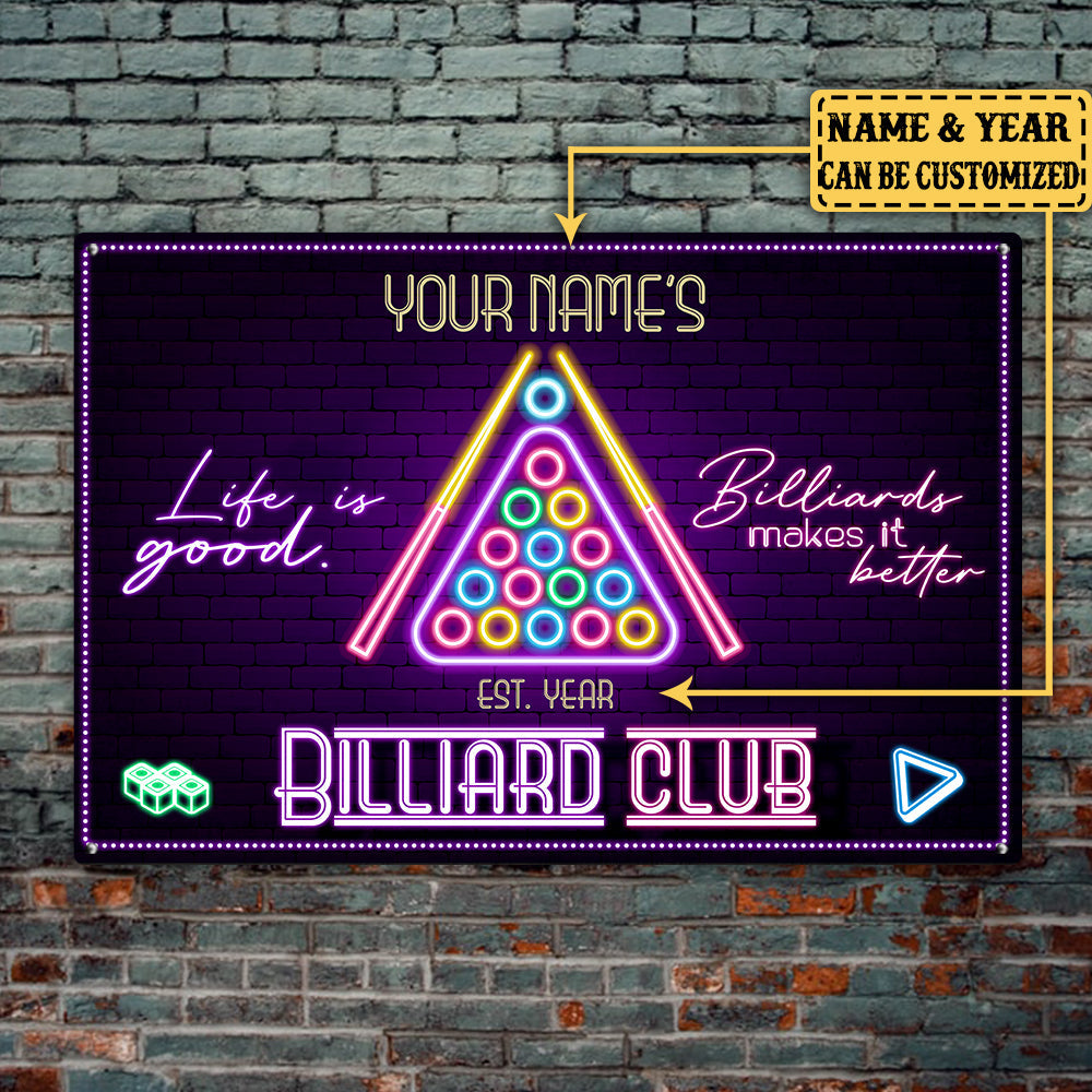 Personalized Billiard Club Life Is Good Billiard Makes It Better Metal Sign