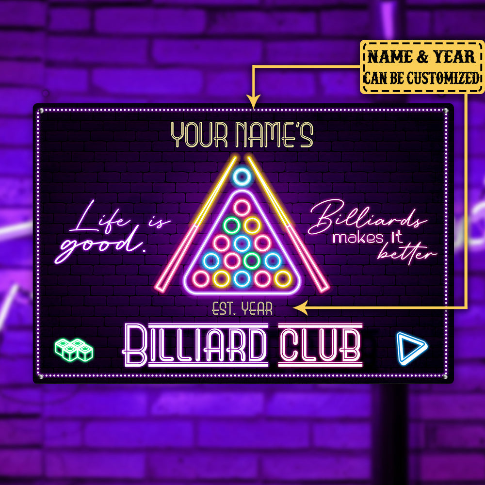 Personalized Billiard Club Life Is Good Billiard Makes It Better Metal Sign
