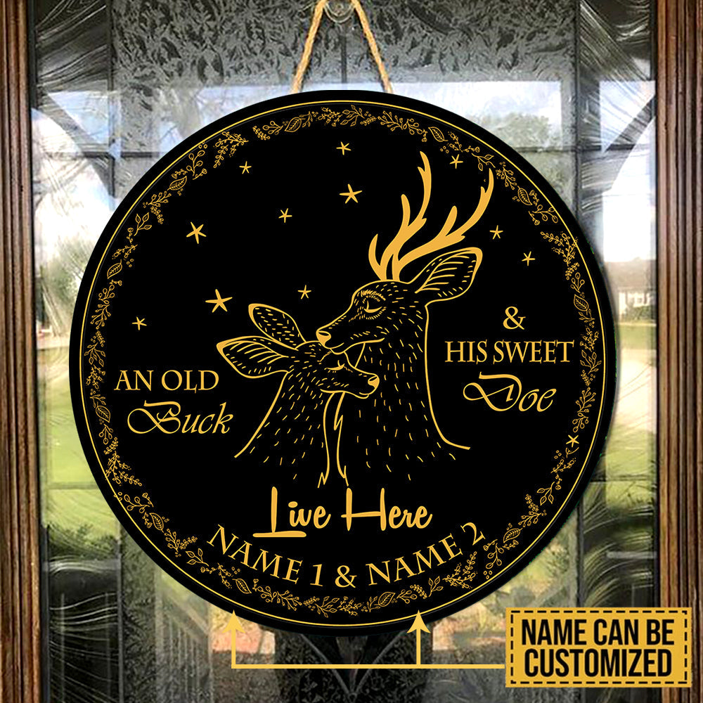Personalized An Old Buck And His Sweet Doe Live Here Round Sign