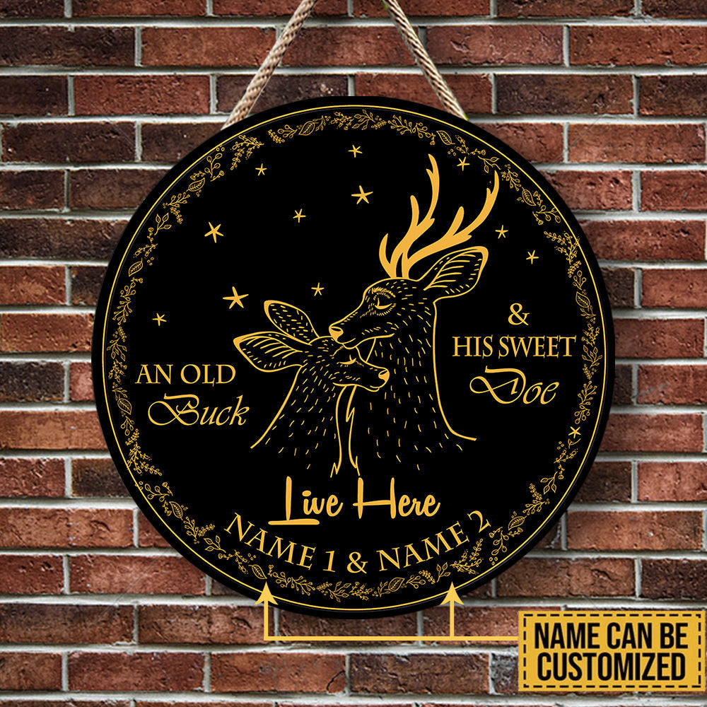 Personalized An Old Buck And His Sweet Doe Live Here Round Sign
