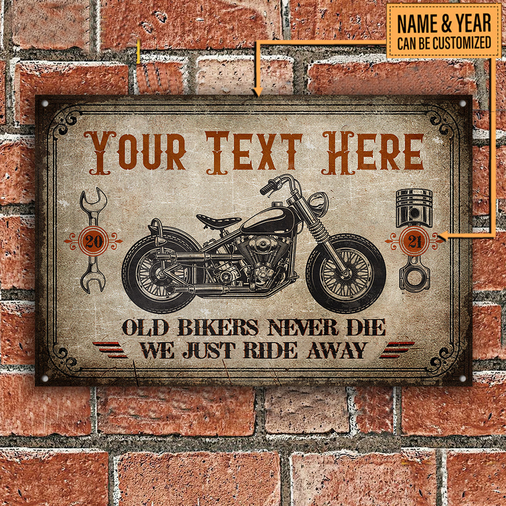 Personalized Old Bikers Never Die We Just Ride Away Classic Metal Sign