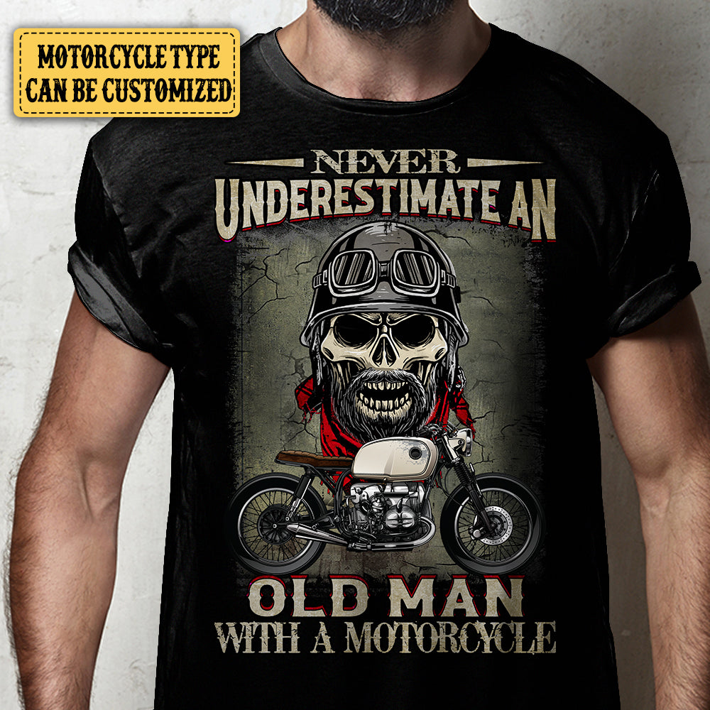 Personalized Never Underestimate An Old Man With A Motorcycle Shirt
