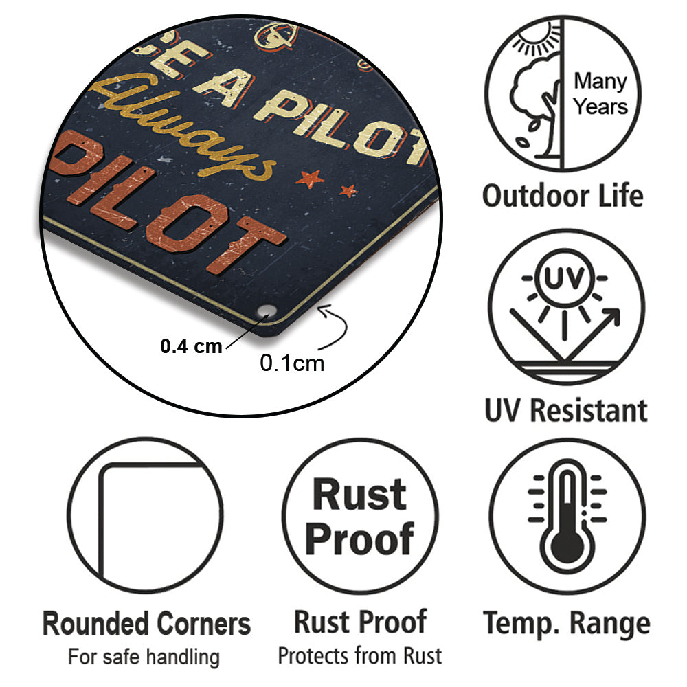 Personalized Once A Pilot Always A Pilot Caption Metal Sign