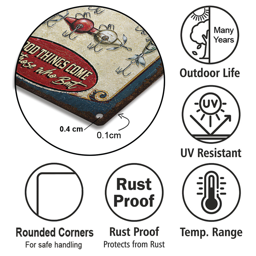 Personalized Bait And Tackle Fishing Good Things Come To Those Who Bait Metal Sign