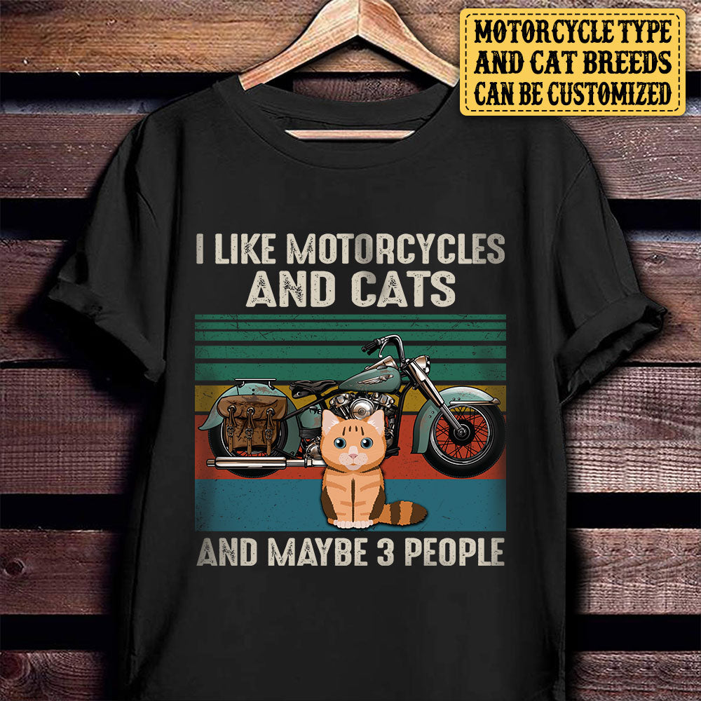 Personalized I Like Motorcycles And Cats And Maybe 3 People Shirt