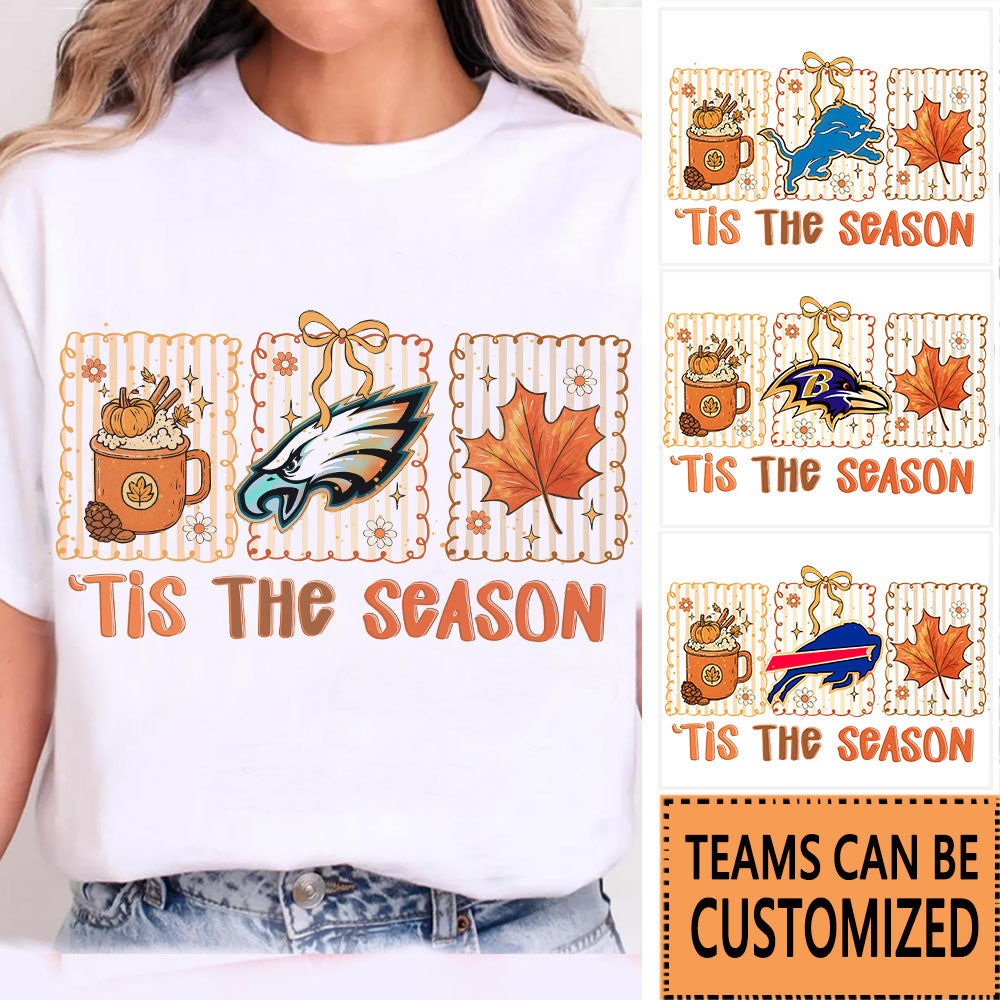 'Tis The Season Teams Shirt - Customized Shirt