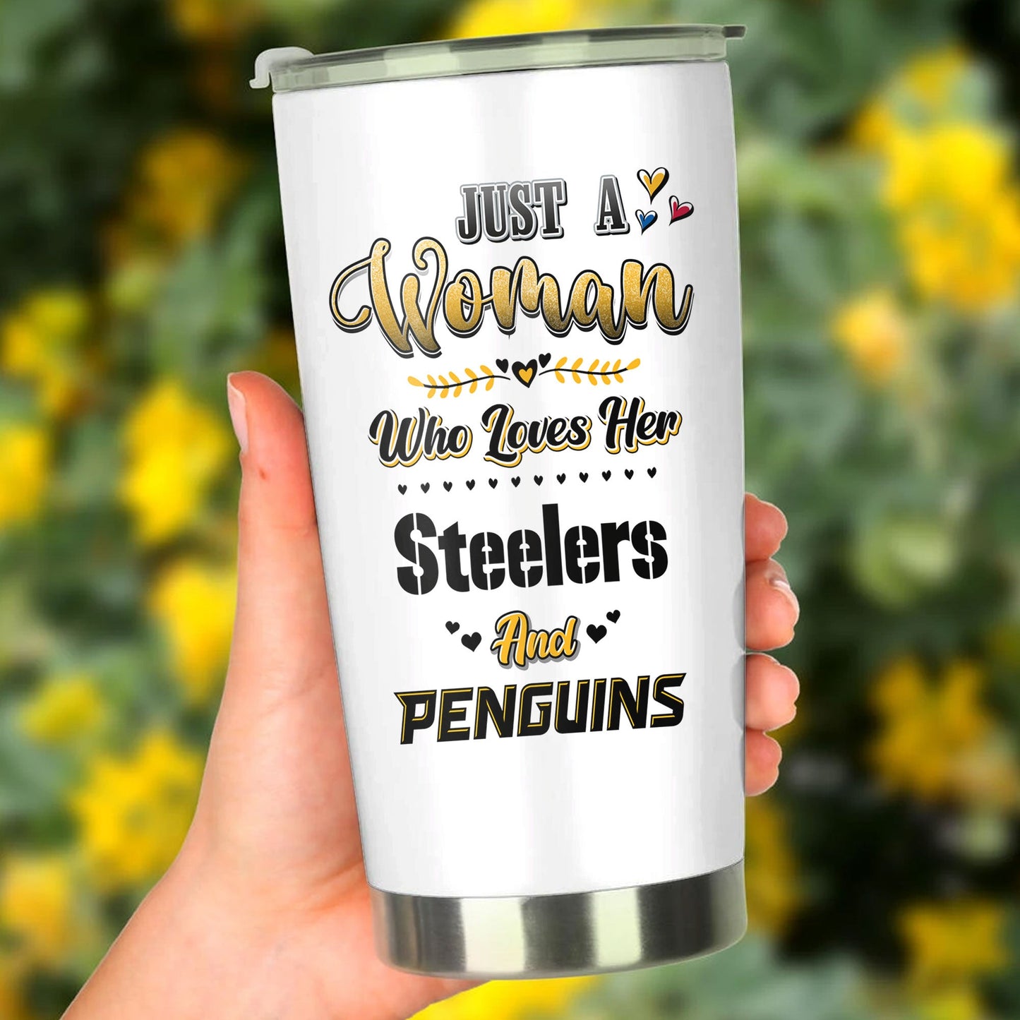 Just A Woman Who Loves Her Pittsburgh Football And Hockey Tumbler
