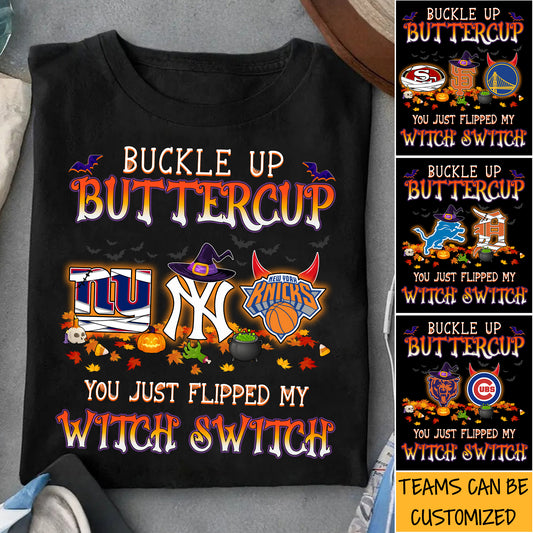 Buckle Up Buttercup Halloween Shirt - Customized Shirt