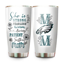 She Is Strong Mom Tumbler - Best Gift For Mother's Day, Philadelphia Football