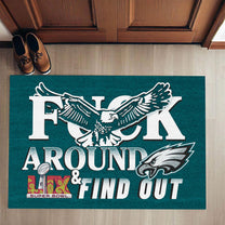 F**K Around And Find Out - Anti Slip Indoor Doormat - PLDPAEG