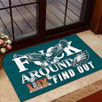 F**K Around And Find Out - Anti Slip Indoor Doormat - PLDPAEG