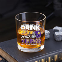 Whiskey Glass - I Just Want To Drink Wine - MNSTVK