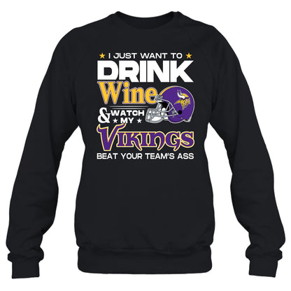 I Just Want To Drink And Watch My Team Shirt - MNSTVK