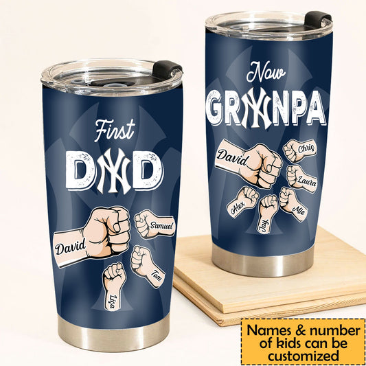 First Dad Now Grandpa Stainless Steel Tumbler - NYYK