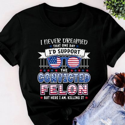 I Never Dreamed - Special Edition Shirt