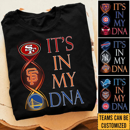 It's In My DNA - Customized Shirt V5
