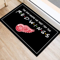 The One Where We Root For The DTRW - Anti Slip Indoor Doormat