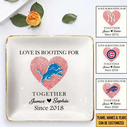 Love is Rooting for A Team Together Jewelry Dish - Customized Ring Dish