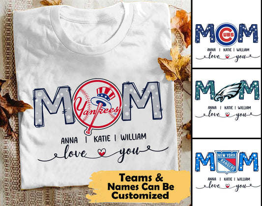 Perfect Gift For Mom - Customized Shirt