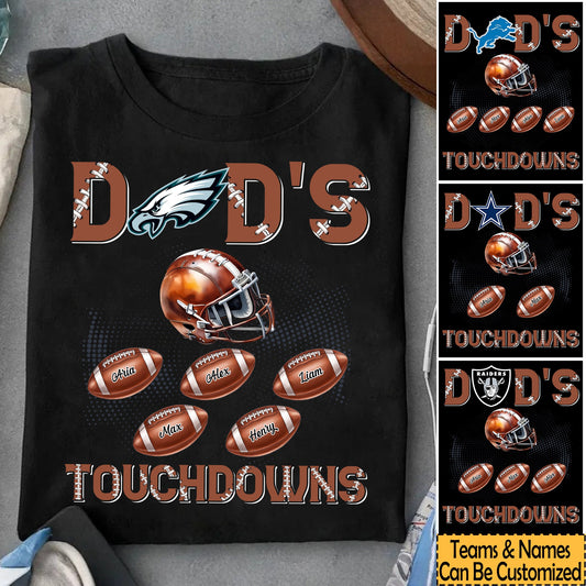 DAD'S Touchdowns Shirt - Customized Shirt - Perfect Gift For Father's Day