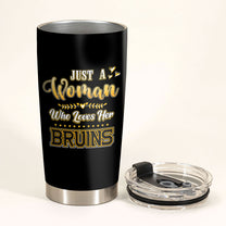 Just A Woman Who Loves Her Boston Hockey Tumbler