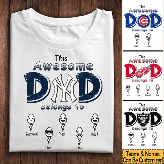 This Awesome Dad Belongs To - Perfect Customized Gift For Father's Day