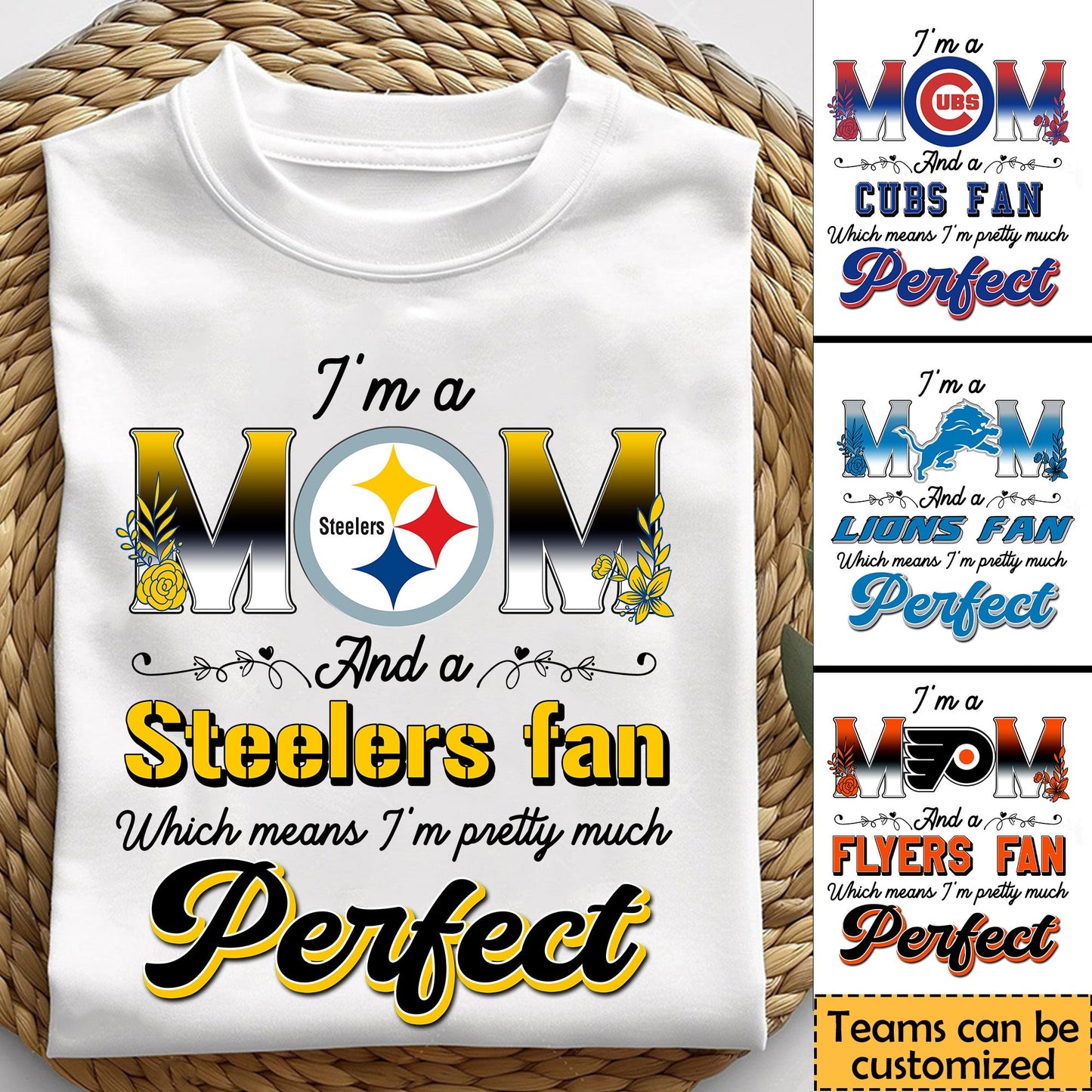I'm a MOM and a Fan I'm Perfect - Customized Shirt