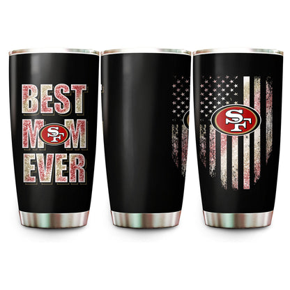 Best Mom Ever - San Francisco Football Tumbler - Best Gift For Mother's Day (SF49)