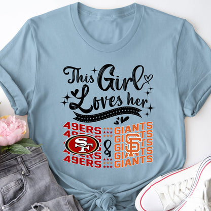 This Girl Loves Her Teams - SF49ers & SFG