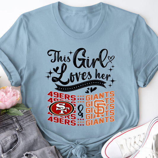 This Girl Loves Her Teams - SF49ers & SFG