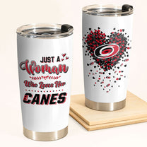 Just A Woman Who Loves Her Carolina Hockey Tumbler