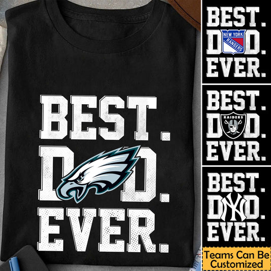 Best Dad Ever Customized Shirt - Perfect gift for Father's Day (new version)