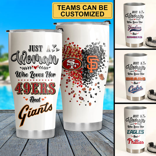 Just A Woman Who Loves Her Teams - Customized Tumbler (clt)
