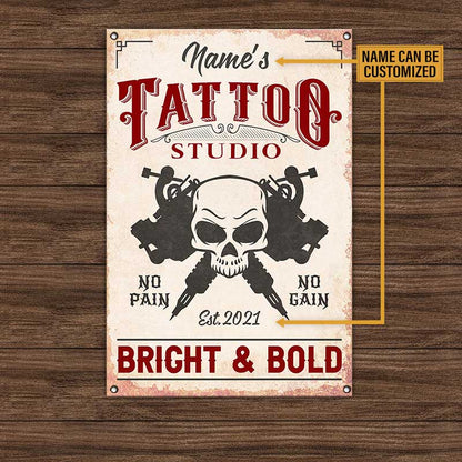 Personalized Tattoo Studio No Pain No Gain Bright and Bold Metal Sign