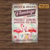 Personalized Flamingo Lounge Proudly Serving Whatever You Bring Metal Sign