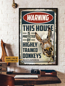 Personalized This House Is Protected By Highly Trained Donkeys Poster