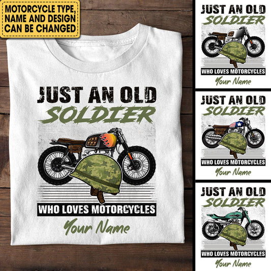 Personalized Just An Old Soldier Who Loves Motorcycles Shirt