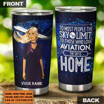 Personalized The Sky Is Home Flight Attendant Tumbler