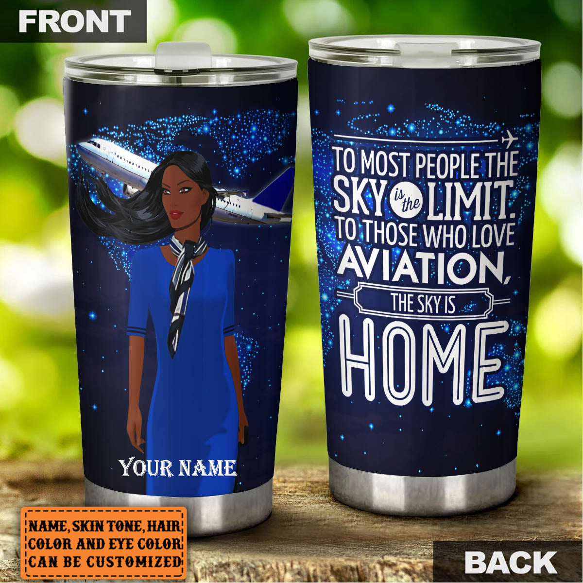 Personalized The Sky Is Home Flight Attendant Tumbler