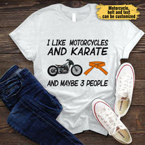 Love Karate And Motorcycles - Personalized Shirt