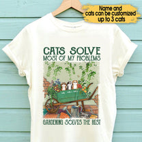 Personalized Cats Solve Most Of My Problems Gardening Solves The Rest Shirt