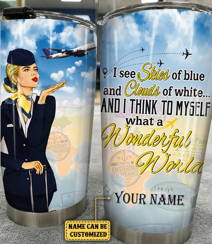 Personalized And I Think To Myself What A Wonderful World Flight Attendant Tumbler